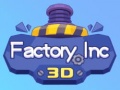 Permainan Factory Inc 3D