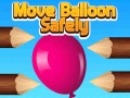 Permainan Move Balloon Safely