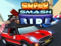 Permainan Super Smash Ride