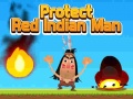 Permainan Protect Red Indian Man