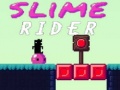 Permainan Slime Rider