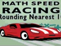 Permainan Math Speed Racing Rounding 10