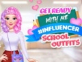 Permainan Get Ready With Me #Influencer School Outfits