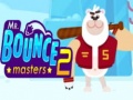 Permainan Mr. Bouncemasters 2