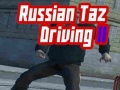 Permainan Russian Taz Driving 2