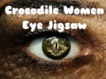 Permainan Crocodile Women Eye Jigsaw