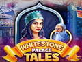 Permainan Whitestone Palace Tales