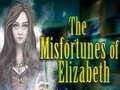 Permainan The Misfortunes of Elizabeth