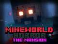 Permainan MineWorld Horror The Mansion