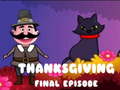 Permainan Thanksgiving Final Episode