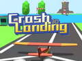 Permainan Crash Landing 3D 