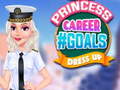 Permainan Princess Career #GOALS Dress Up