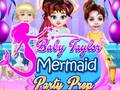 Permainan Baby Taylor Mermaid Party Prep