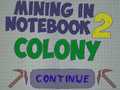 Permainan Mining in Notebook 2