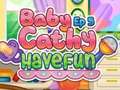 Permainan Baby Cathy Ep5: Have Fun