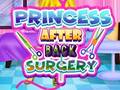 Permainan Princess After Back Surgery