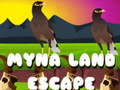 Permainan Myna Land Escape