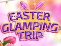 Permainan Easter Glamping Trip