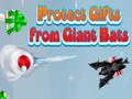 Permainan Protect Gifts from Giant Bats