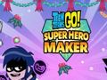 Permainan Teen Titans Go: Superhero Maker