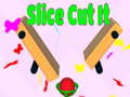 Permainan Slice Cut It 