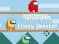 Permainan Among Us Crazy Shooter