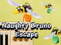 Permainan Naughty Bruno Escape