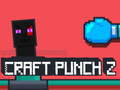 Permainan Craft Punch 2