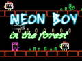 Permainan Neon Boy in the forest