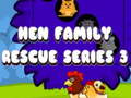 Permainan Hen Family Rescue Series 3