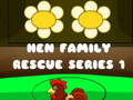 Permainan Hen Family Rescue Series 1