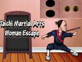 Permainan Taichi Martial Arts Woman Escape