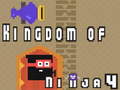 Permainan Kingdom of Ninja 4