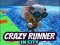 Permainan Crazy Runner in City