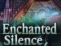 Permainan Enchanted silence