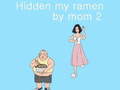 Permainan Hidden my ramen by mom 2