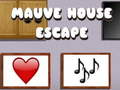 Permainan Mauve House Escape