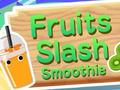 Permainan Fruits Slash Smoothie