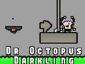 Permainan Dr Octopus Darkling