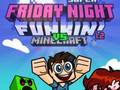 Permainan Super Friday Night Funkin Vs Minecraft