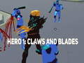 Permainan Hero 1: Claws and Blades