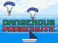 Permainan Dangerous Parachute