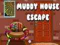 Permainan Muddy House Escape