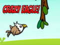 Permainan Crazy Eagle!