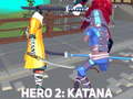 Permainan Hero 2: Katana