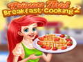 Permainan Princess Ariel Breakfast Cooking 2