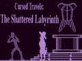 Permainan Cursed Travels: The Shattered Labyrinth 