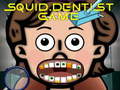 Permainan Squid Dentist Game