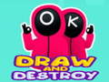 Permainan Draw and Destroy