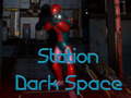 Permainan Station Dark Space